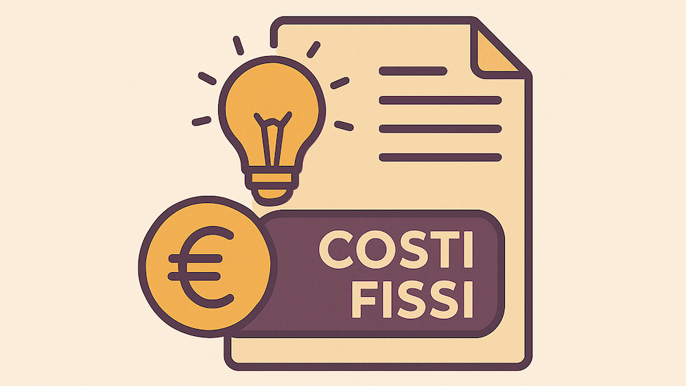 Costi fissi in bolletta: cosa sono e perché li paghi anche se non consumi energia